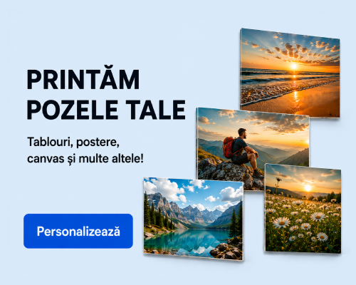PRINTĂM POZELE TALE